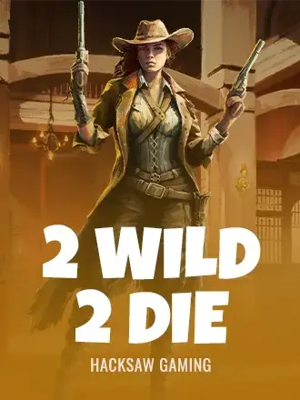 2 Wild 2 Die free demo — Hacksaw Gaming