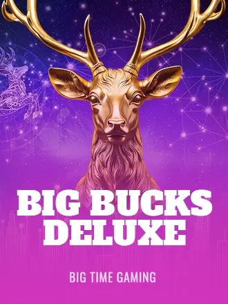 Big Bucks Deluxe free demo — Big Time Gaming