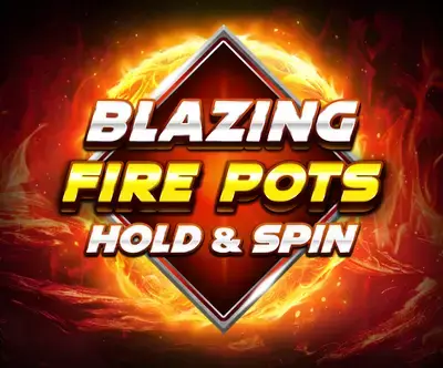 Blazing Fire Pots Hold & Spin демо бесплатно — BGaming