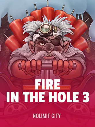 Fire in the Hole 3 free demo — Nolimit City